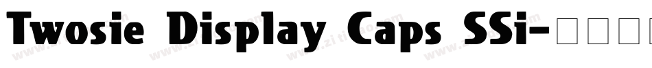 Twosie Display Caps SSi字体转换